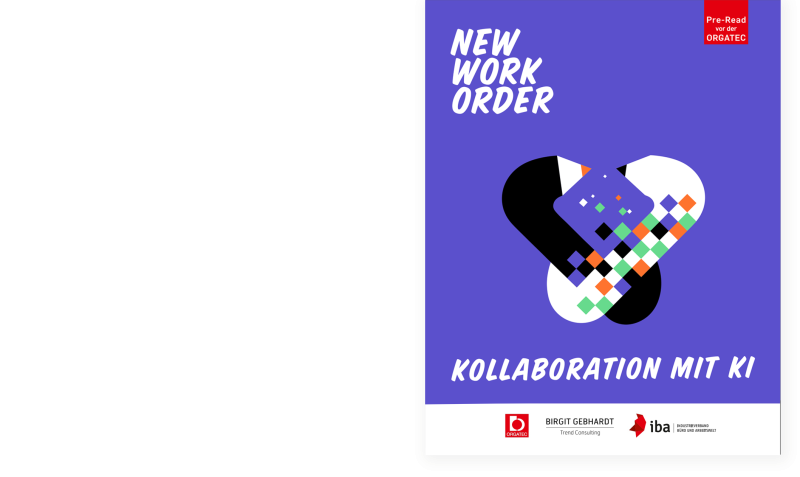 Pre-Print: New Work Order-Studie - Kollaboration mit KI, © IBA